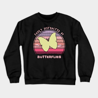 Easily Distracted By Butterflies Crewneck Sweatshirt